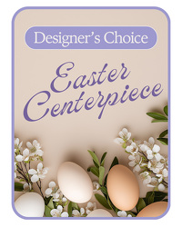 Designer's Choice Easter Centerpiece from Schultz Florists, flower delivery in Chicago